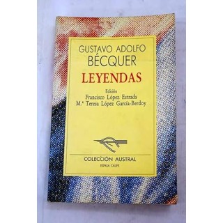 Leyendas - Gustavo Adolfo Bécquer.